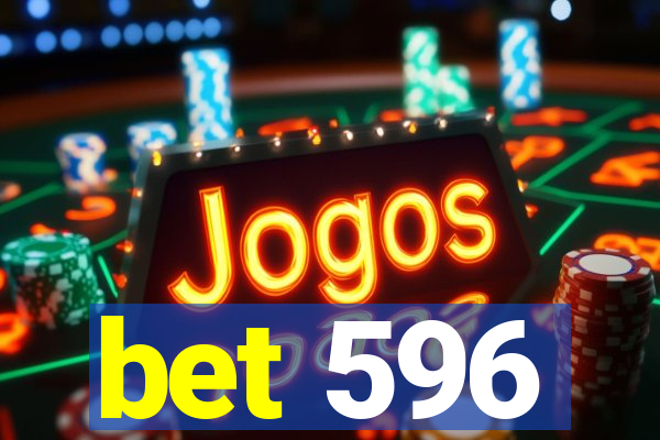 bet 596